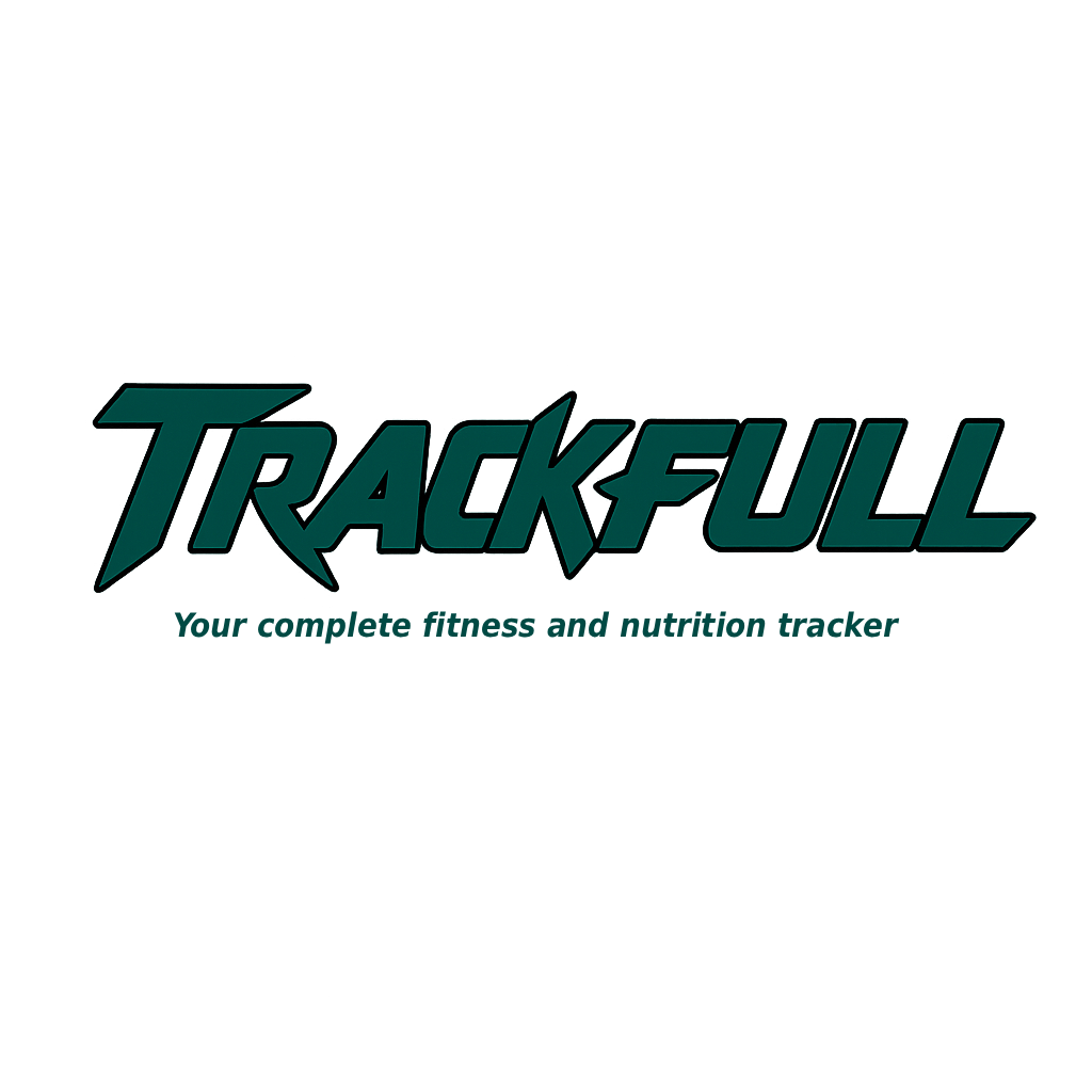 TrackFull - Your complete fitness and nutrition tracker